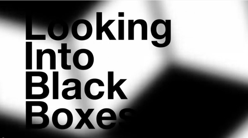 Looking Into Black Boxes – Folge 1